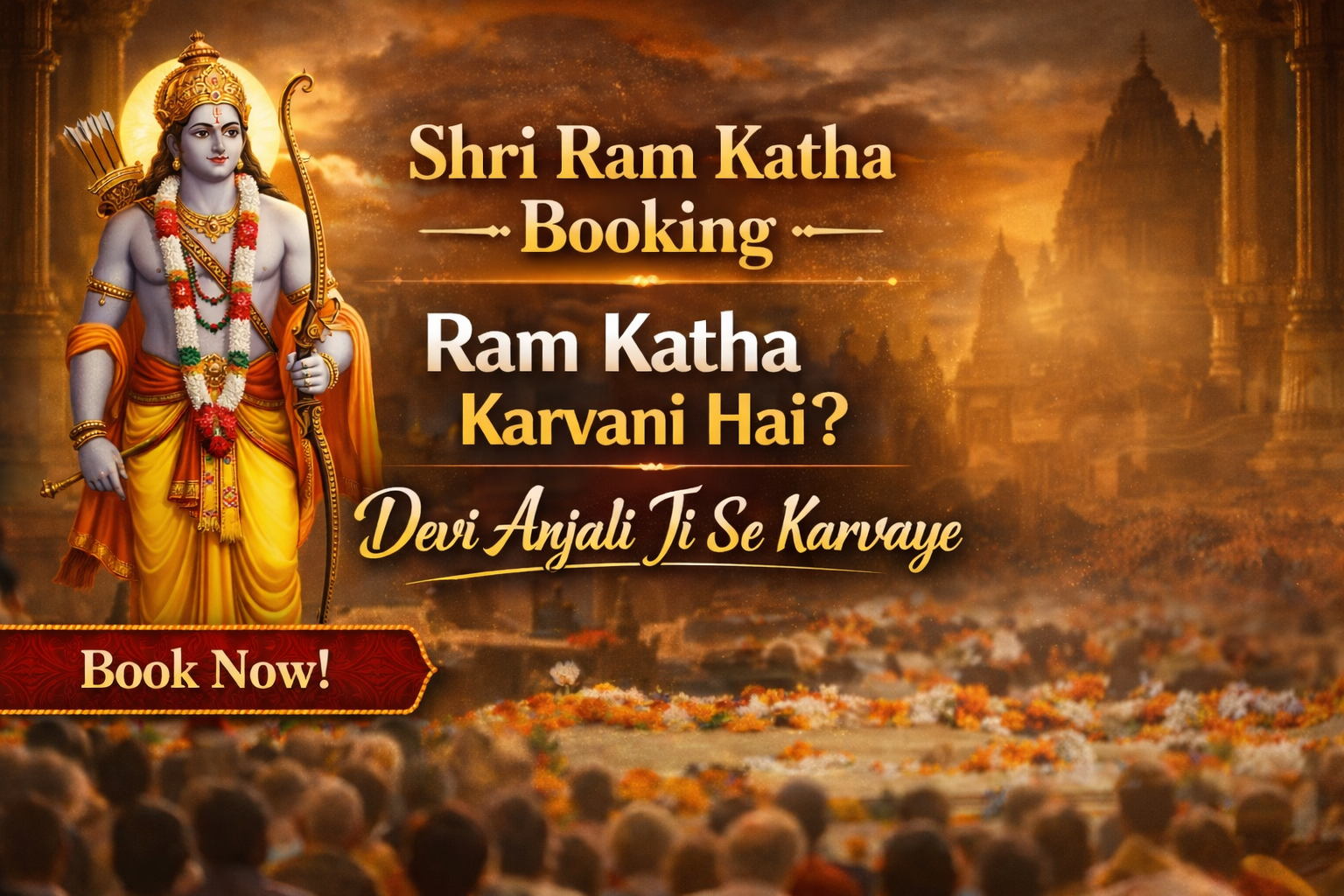 Shri Ram Katha Booking – Ram Katha Karvani Hai? Devi Anjali Ji Se Karvaye